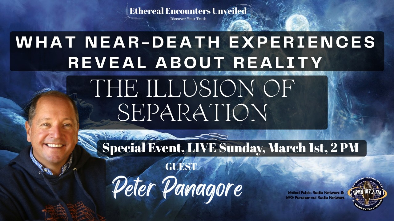 What Near-Death Experiences Reveal About Reality - A SPECIAL FEATURE with Peter Panagore