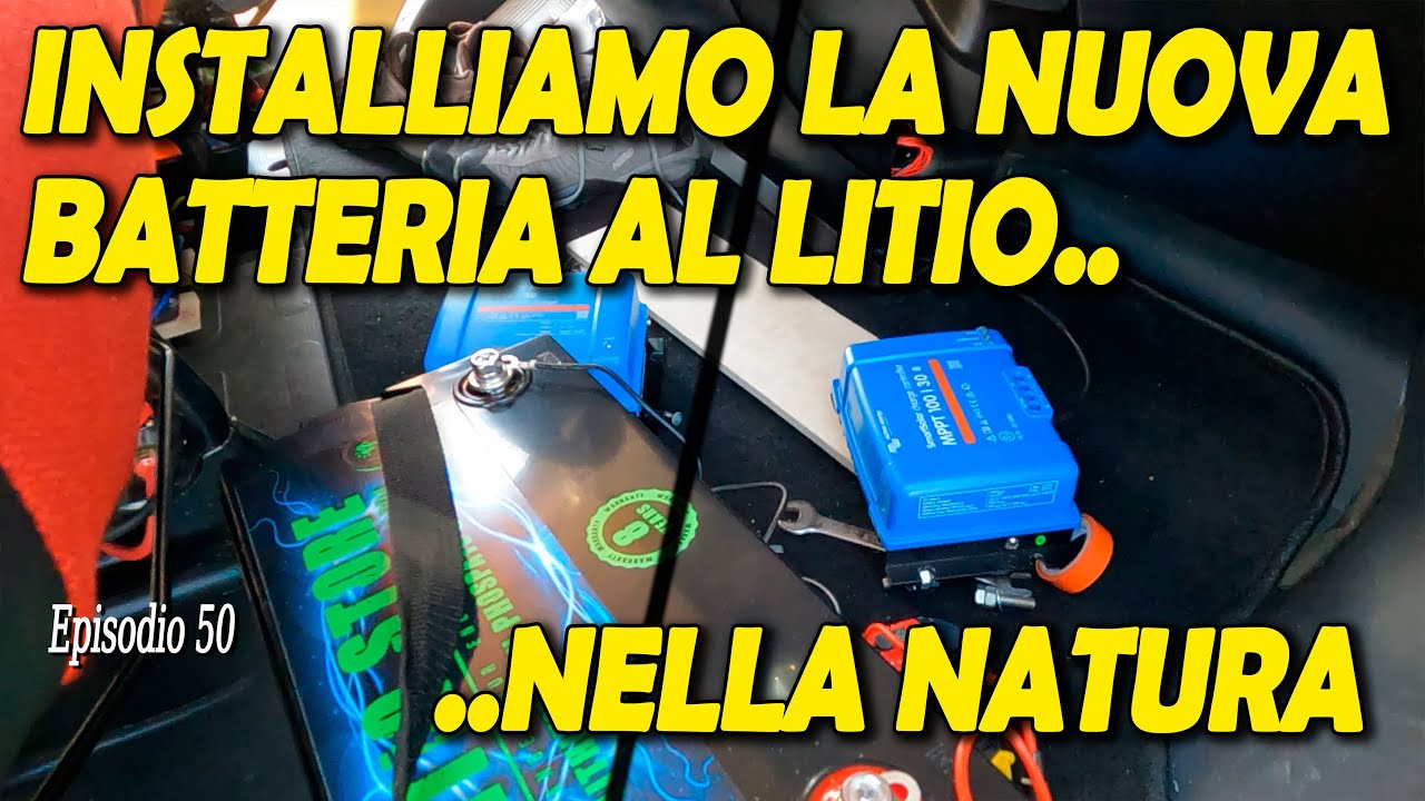 Installiamo la nuova batteria al litio Bluetooth 🔋🔋 | Lavori al van nel relax della natura 🚐