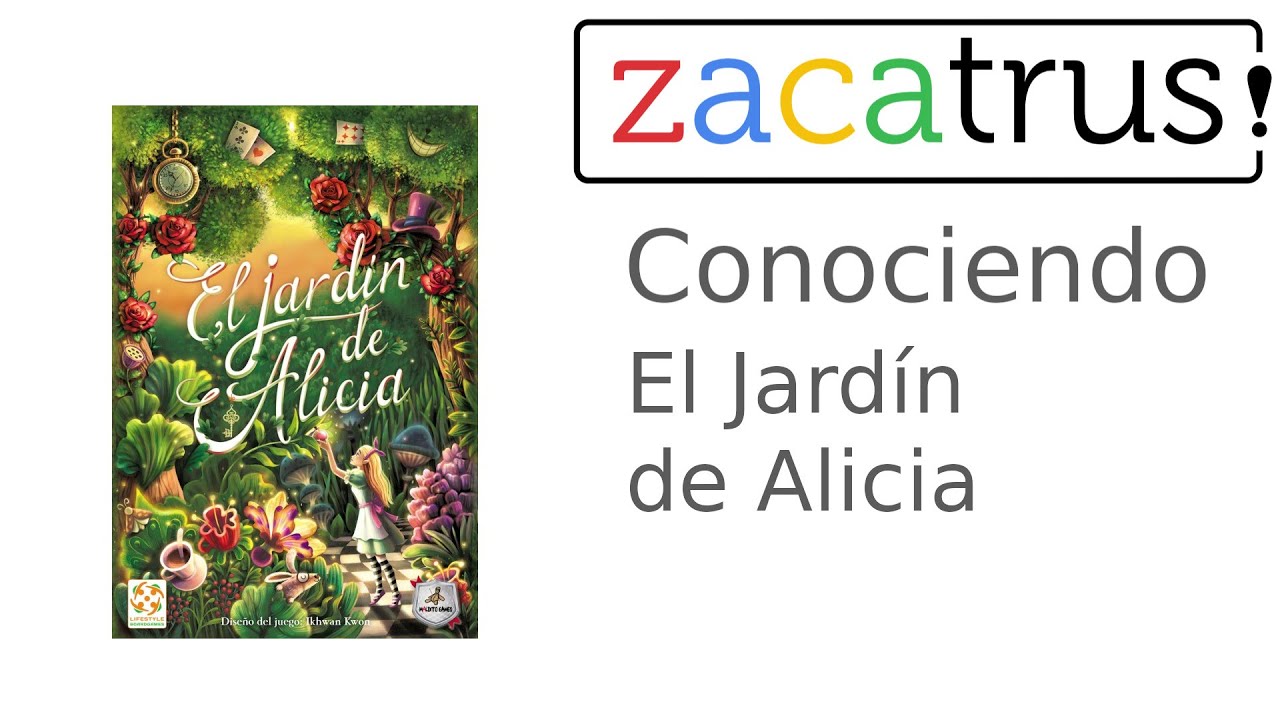 Conociendo El Jardín de Alicia
