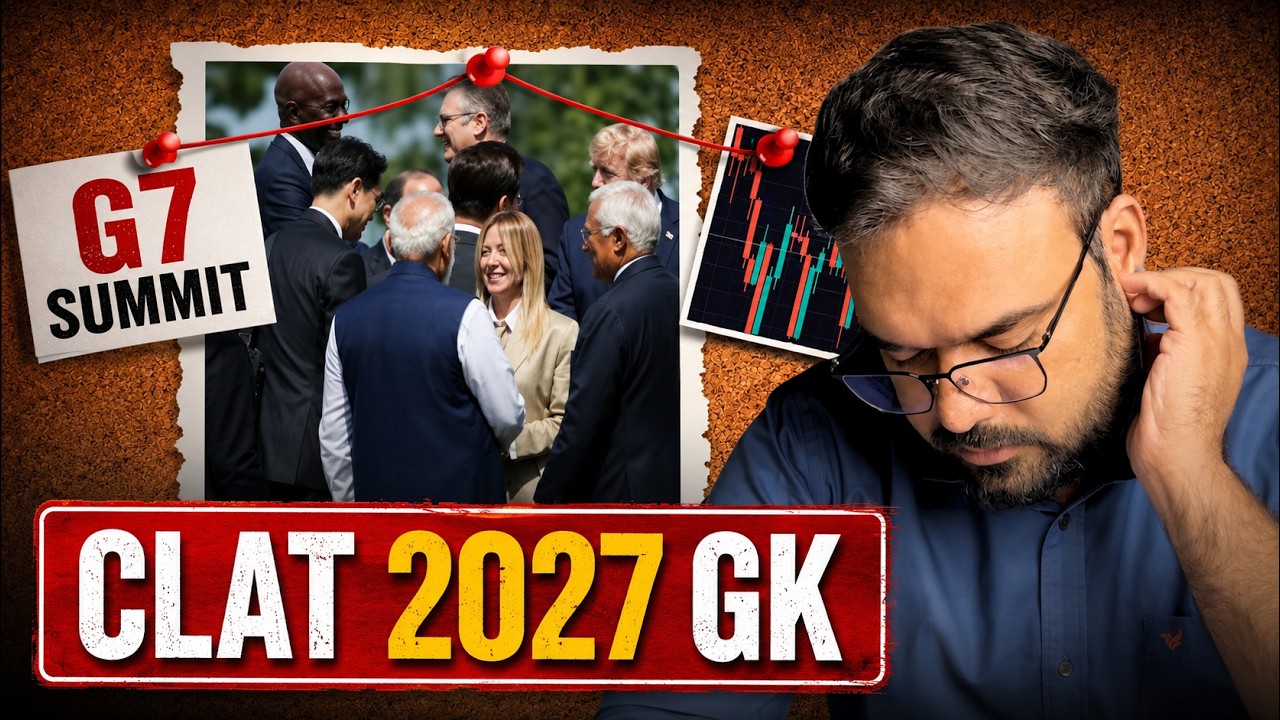 G7 Summit for CLAT 2027 GK Preparation in 24mins ONLY!! | Important Questions for CLAT GK as well