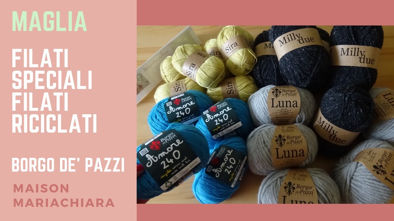 Filati Speciali Borgo de' Pazzi Firenze - Special Yarns  Borgo de Pazzi  Florence maisonmariachiara