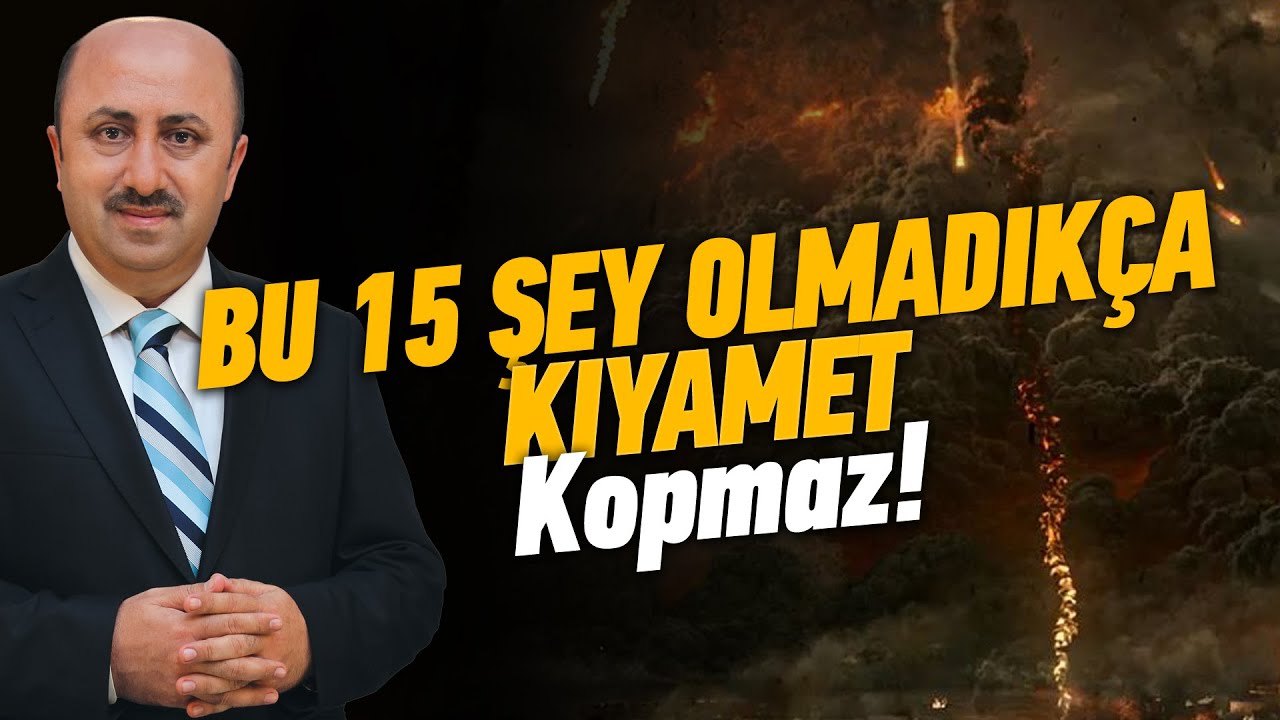 Efendimizin Bildirdiği 15 Kıyamet Alameti Nedir?  | Ömer Döngeloğlu