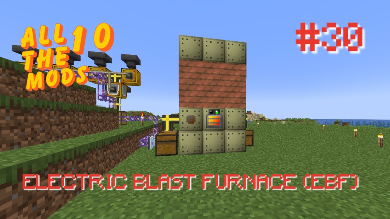 Setting Up the Modern Industrialization Electric Blast Furnace - AllTheMods 10 Ep.30