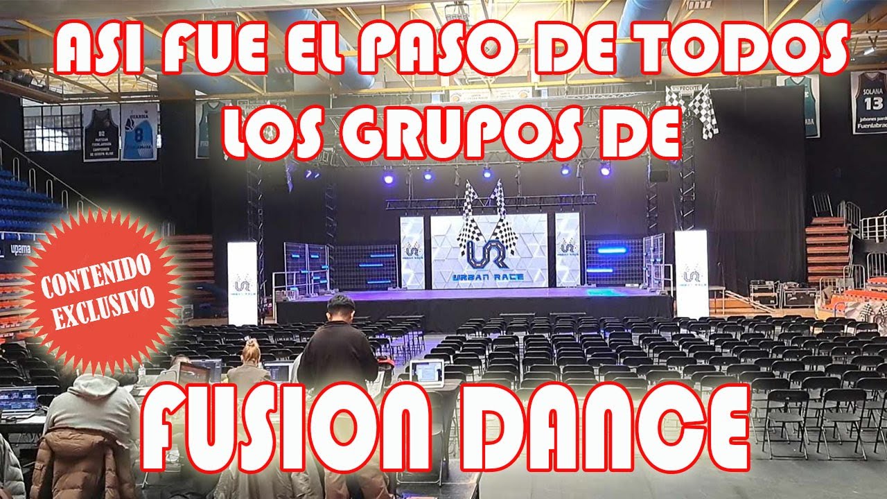 TODOS LOS GRUPOS DE FUSION DANCE EN EL URBAN RACE SPAIN
