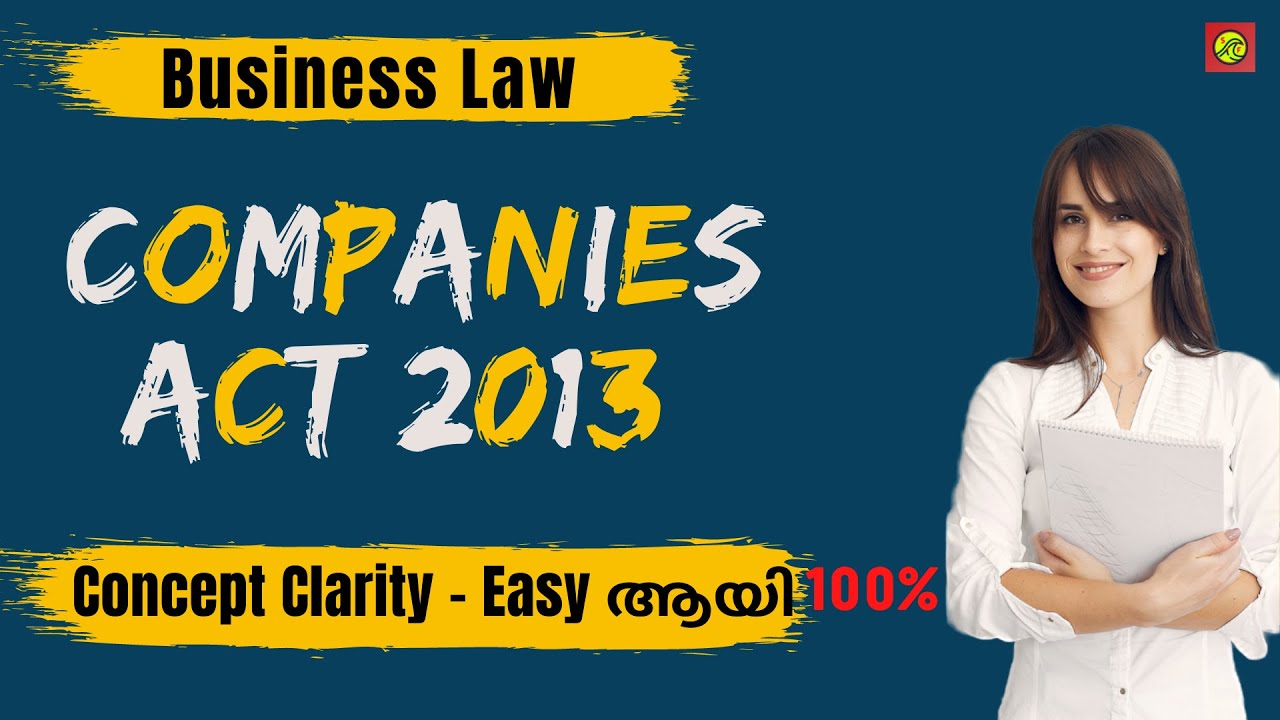 Companies Act 2013|Business Law|Companies Act 2013 CA Foundation| Company Law|In Malayalam