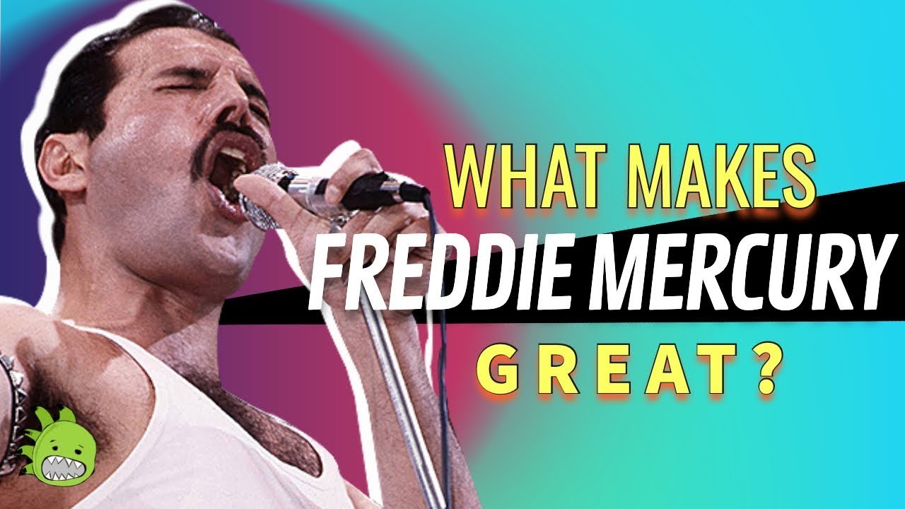 What Makes Freddie Mercury (Queen) Great?