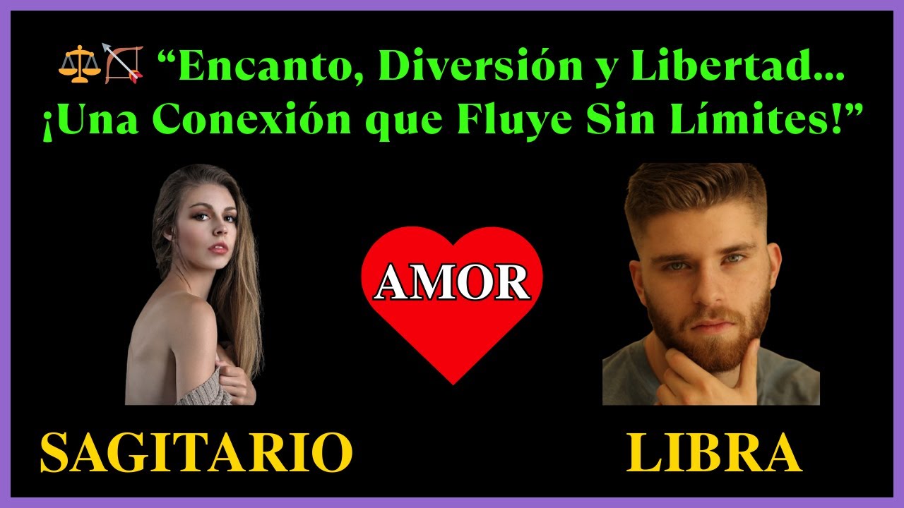SAGITARIO Y LIBRA: EL AMOR QUE SE RECONOCE ANTES DE VIVIRSE | Amor Kármico ¿Destino o Lección?
