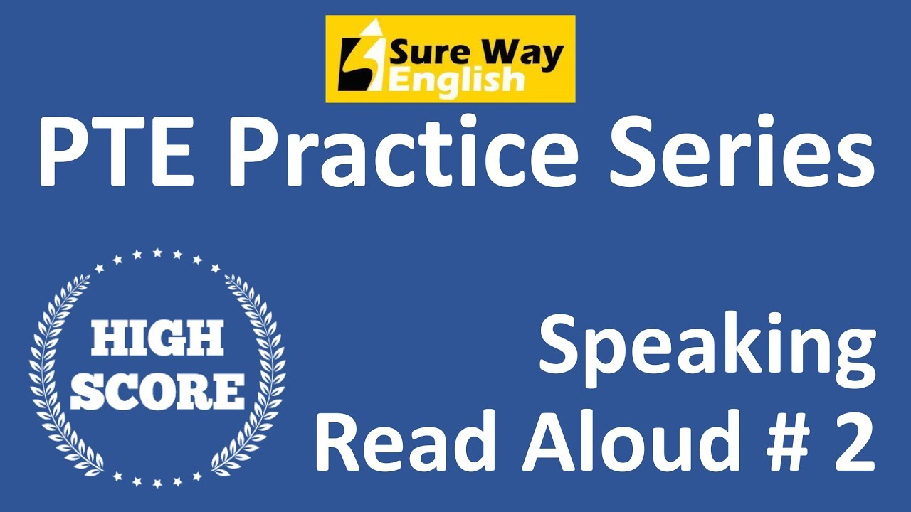 PTE Read Aloud Practice Questions with Answers - High Score PTE Practice