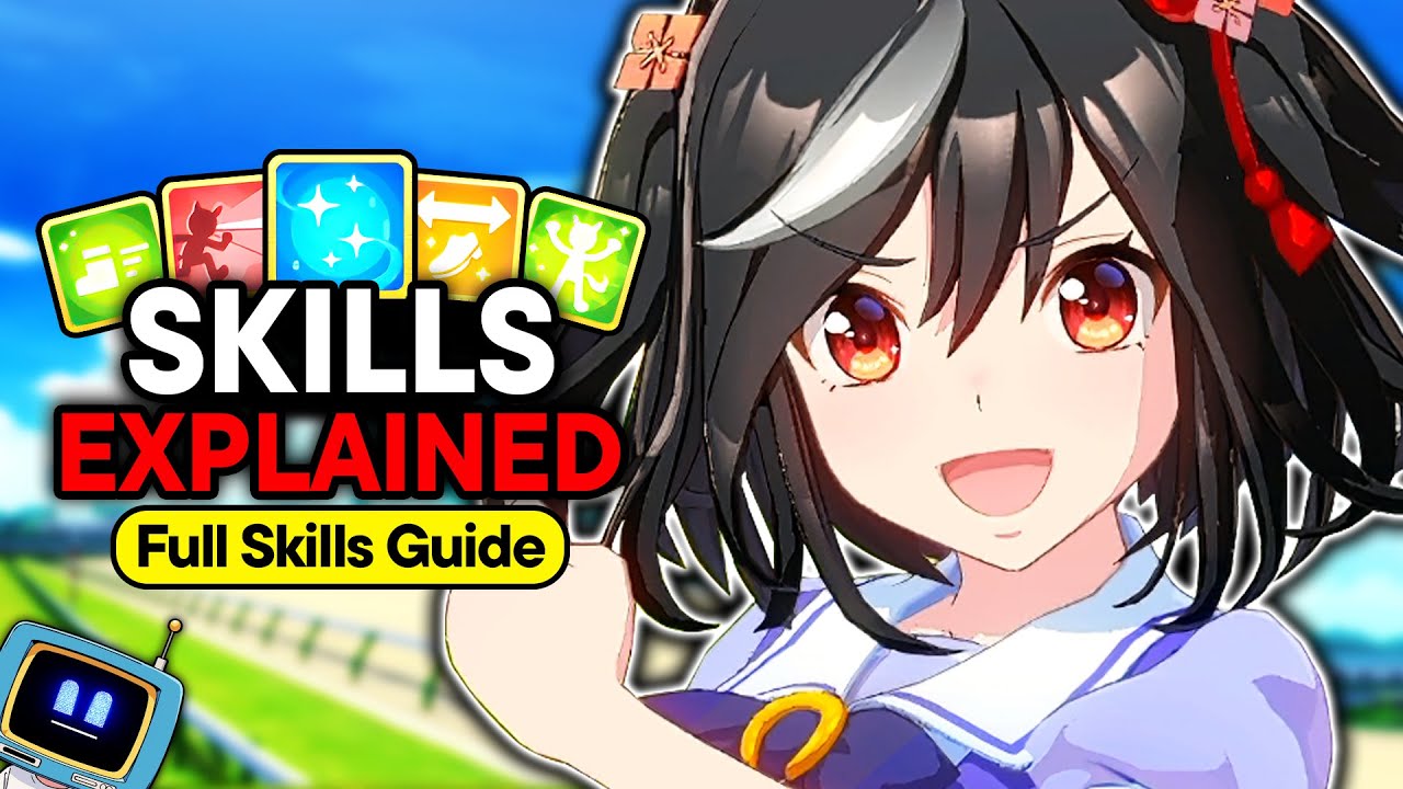 BEST Uma Musume Skills Guide - STYLES, SECRETS & ACTIVATION | Umamusume: Pretty Derby