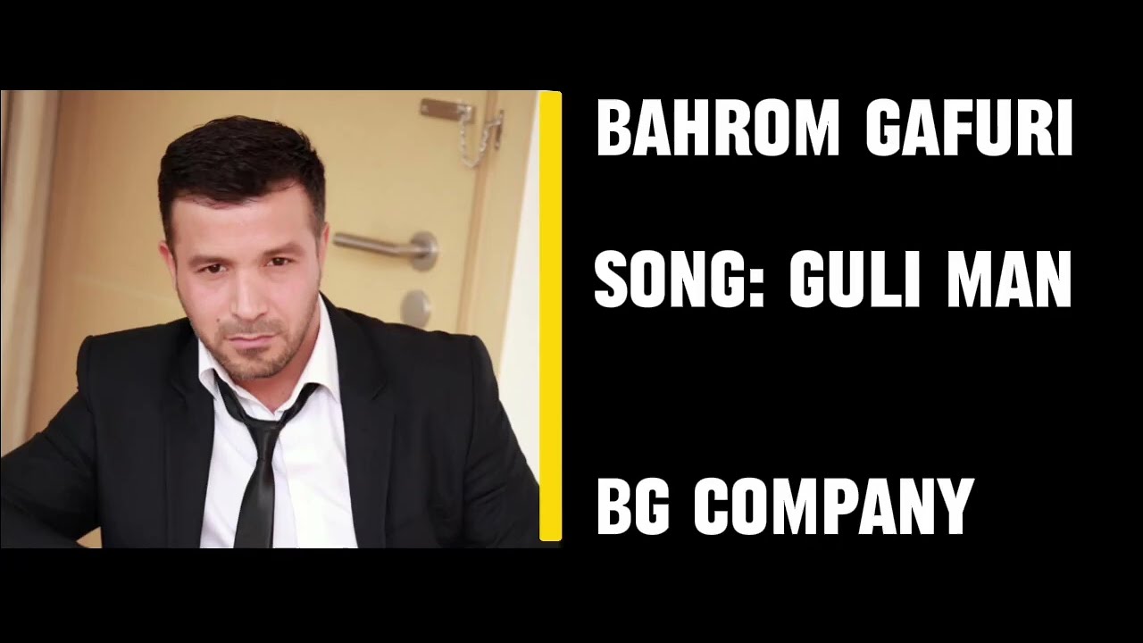 BAHROM GAFURI-GULI MAN (архив) БАХРОМ ГАФУРИ-ГУЛИ МАН