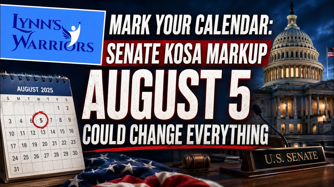 Mark Your Calendar: Senate KOSA Markup August 5 Could Change Everything!