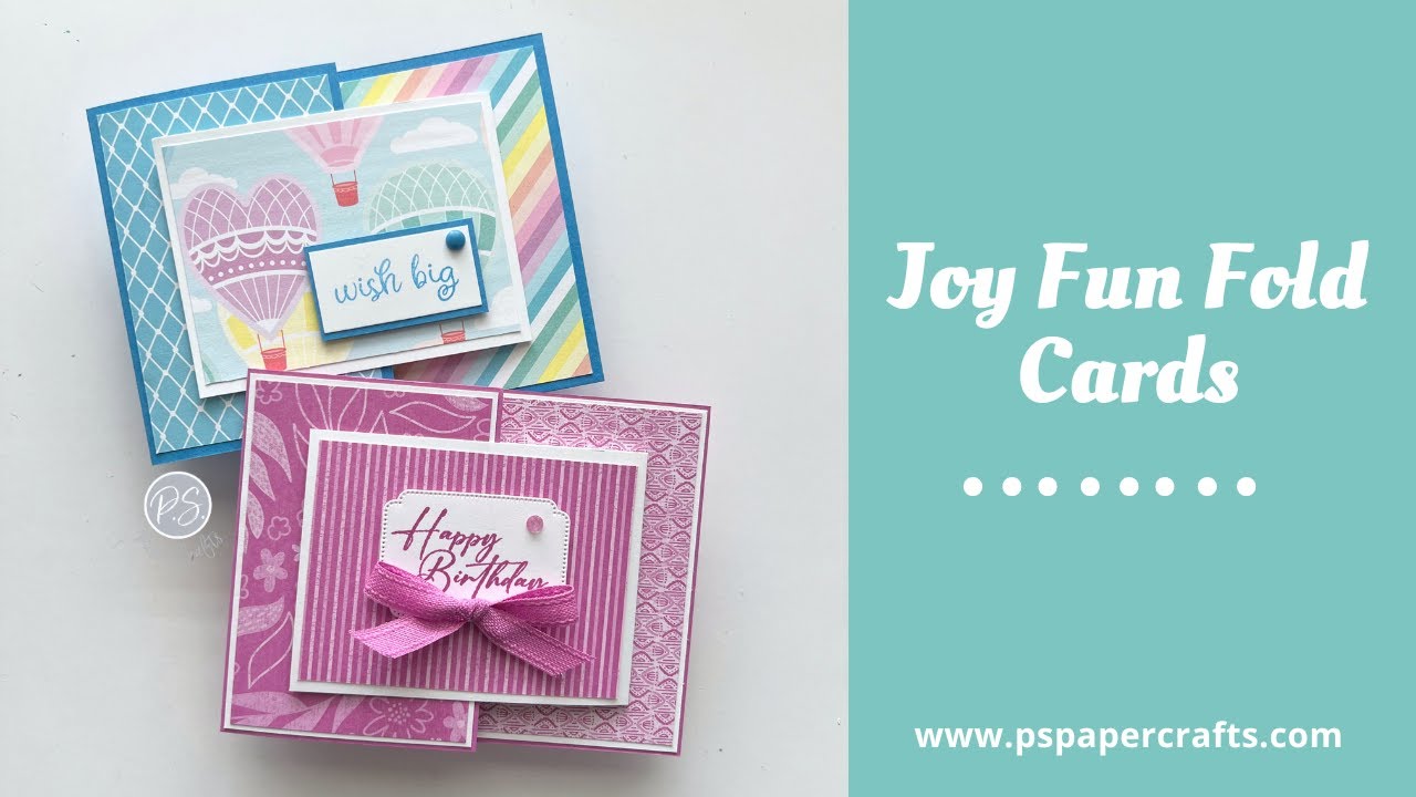 How to make a Joy Fun Fold Card
