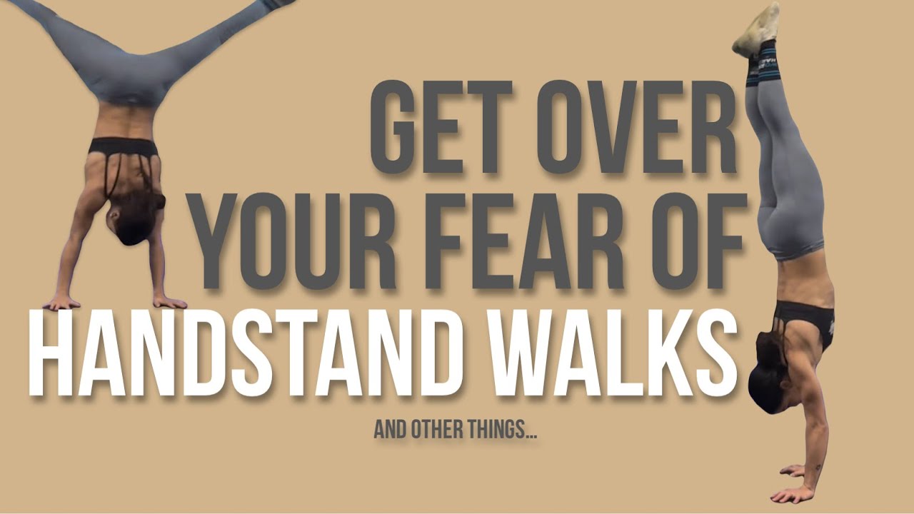 Bailing Out of Handstands / Handstand Walks 