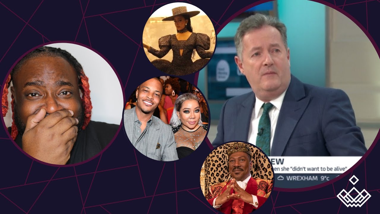 Doja Cat 'Streets' Video, Royal Family Responds, Piers Morgan Quits, TI & Tiny, Coming 2 America