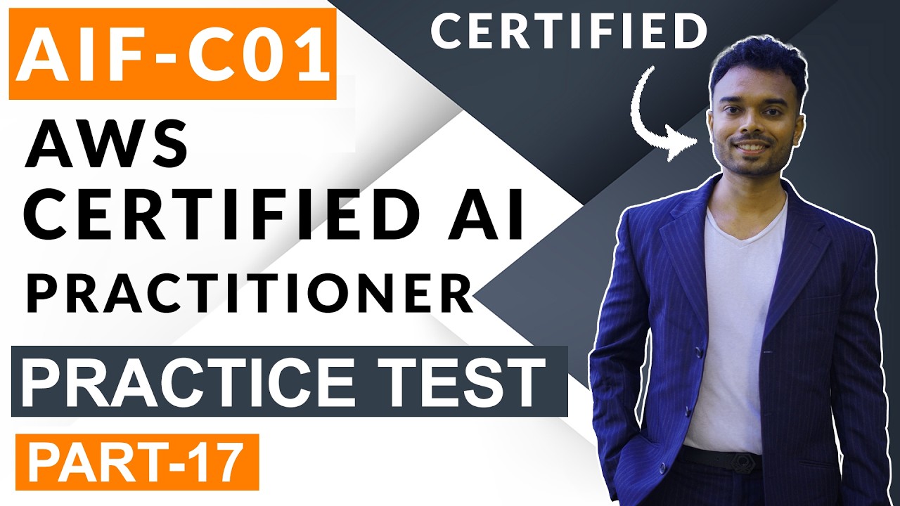 AWS AIF-C01 AI Practitioner : Practice Test - Part 17
