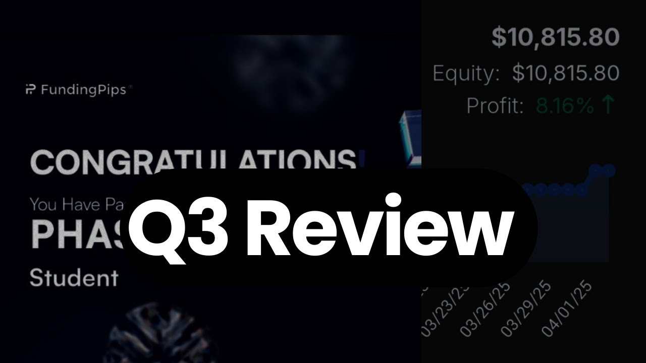 Funded Trader Journey EP5 : Q3 Trading Performance Review - FundingPips Few Payouts!