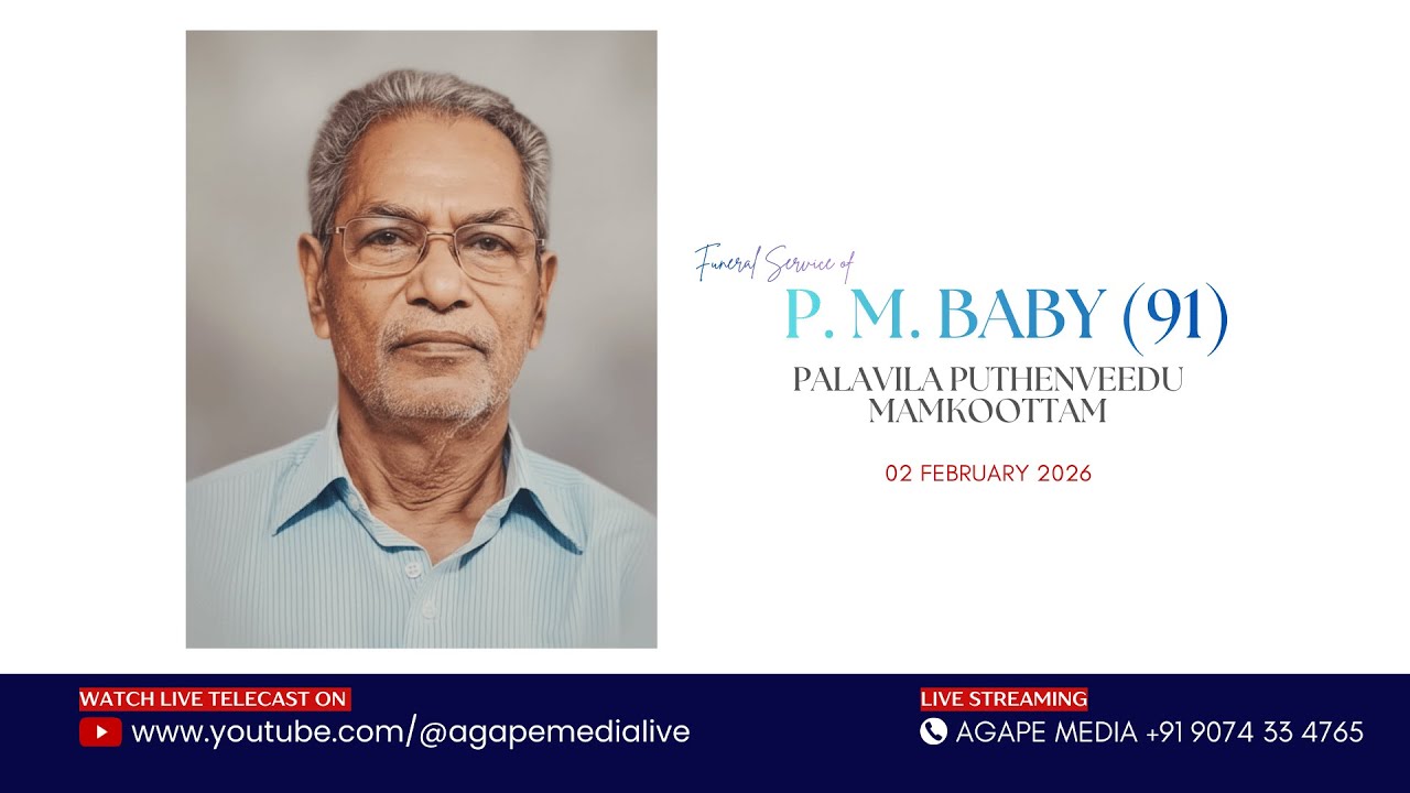 P. M. BABY (91) PALAVILA PUTHENVEEDU, MAMKOOTTAM - 02.02.2026 -