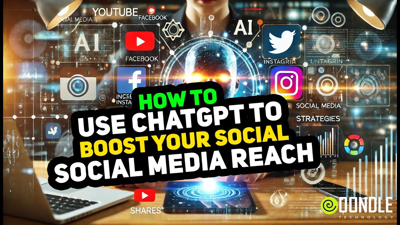 How to Use ChatGPT to Boost Your Social Media Reach 2025