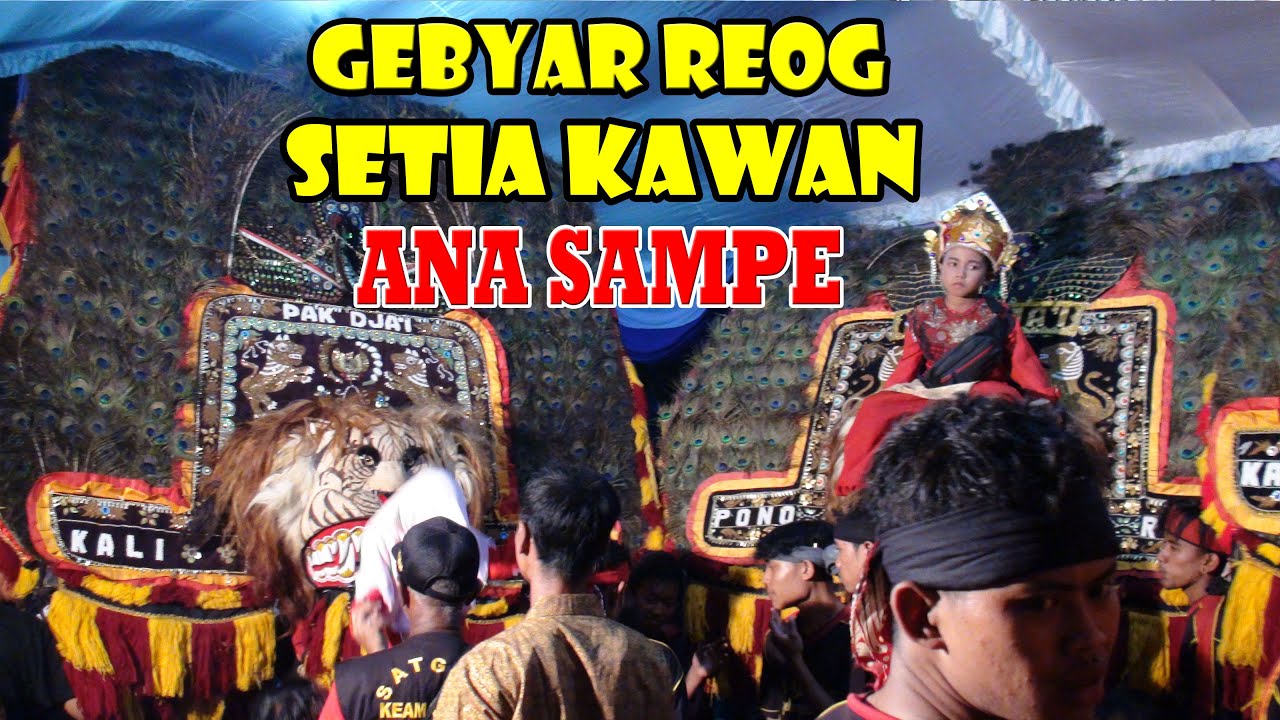 Ana Sampe bengi 04 Gebyare Reog Setia Kawan