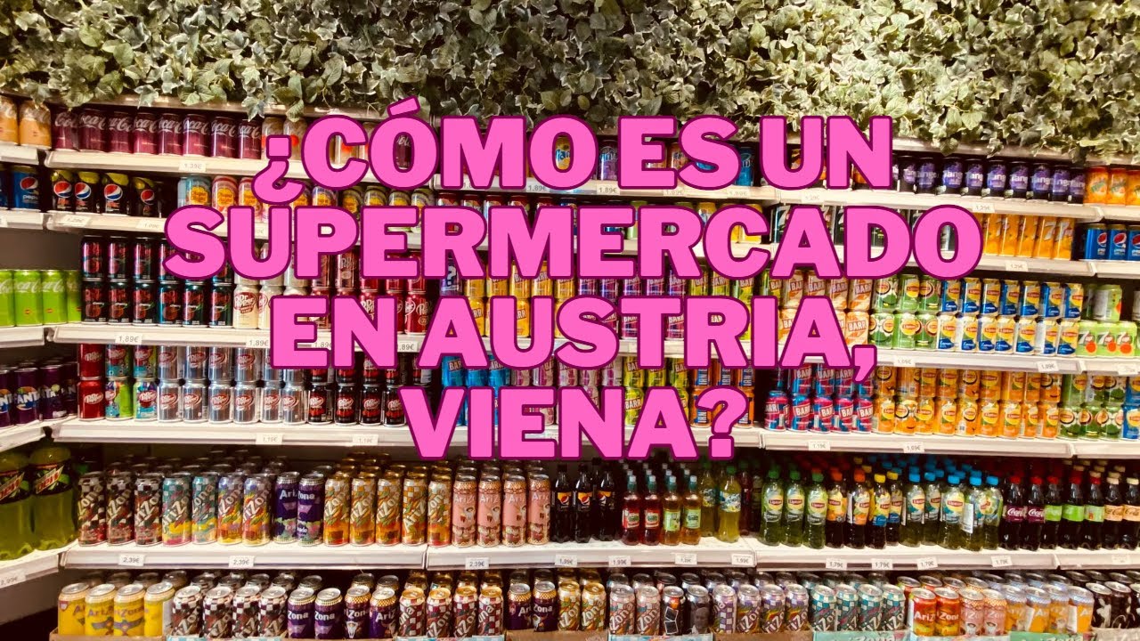 ¿Cómo es un SUPERMERCADO en Austria? / Precios / Productos / Novedades.