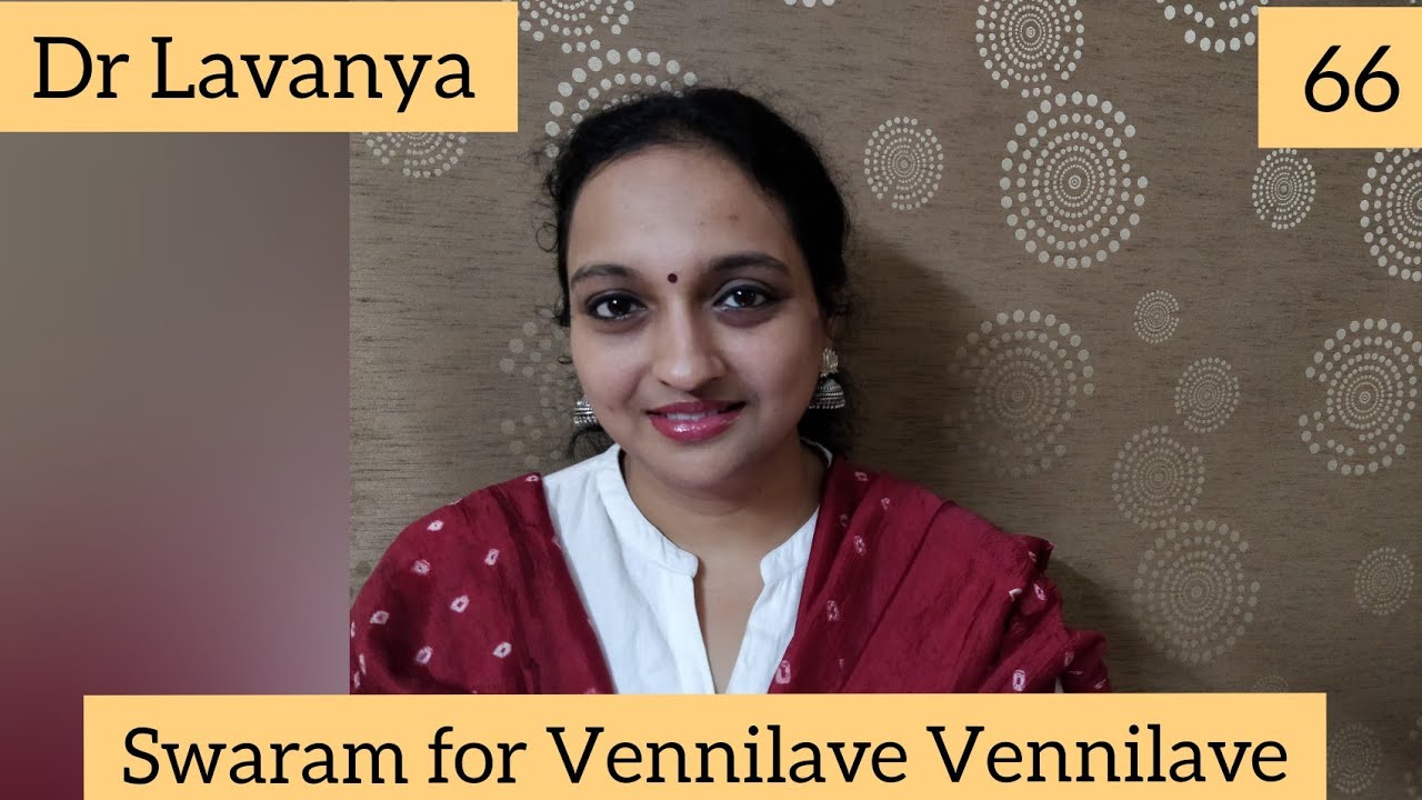 | Swaram for Vennilave Vennilave | Minsara Kanavu | Dr Lavanya | Voice Culture Trainer | Notations |