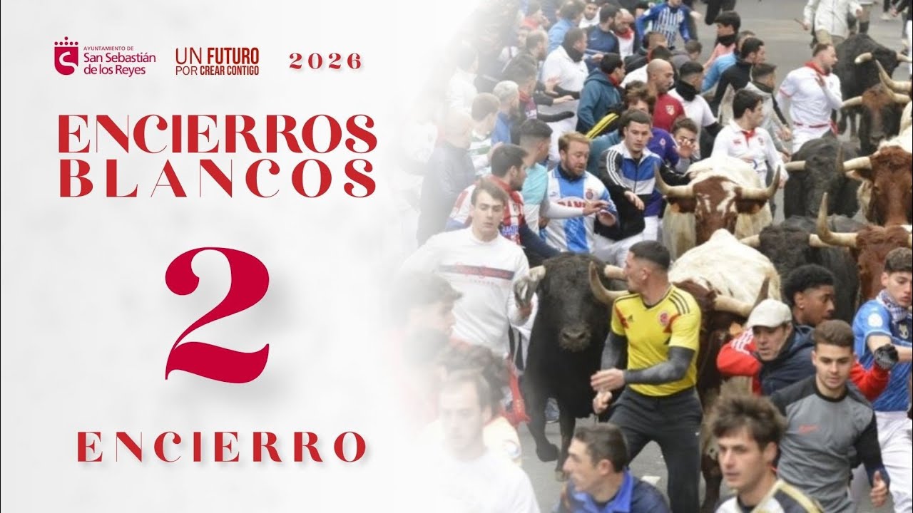 SEGUNDO ENCIERRO BLANCO de San Sebastián de los Reyes 2026 | Toros de El Cotillo