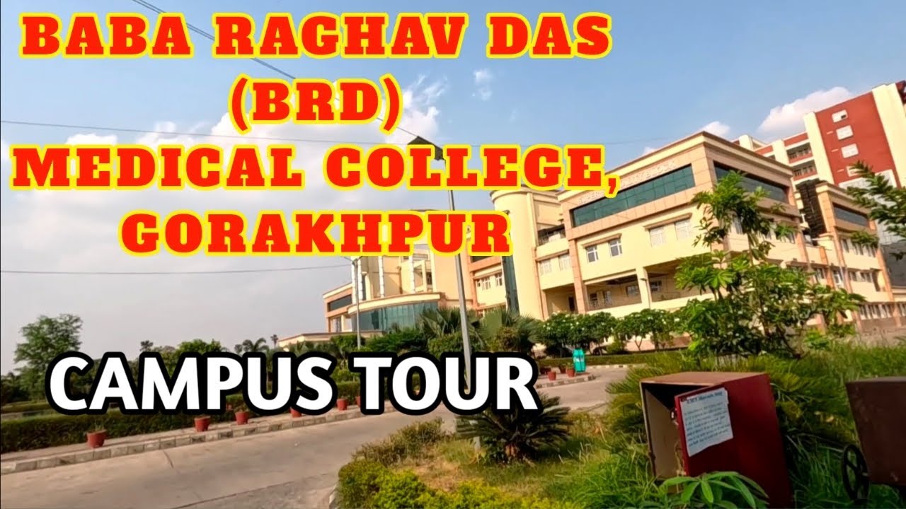 BRD Medical College Gorakhpur | Campus Tour | Hostel Tour | BABA RAGHAV DAS MEDICAL COLLEGE