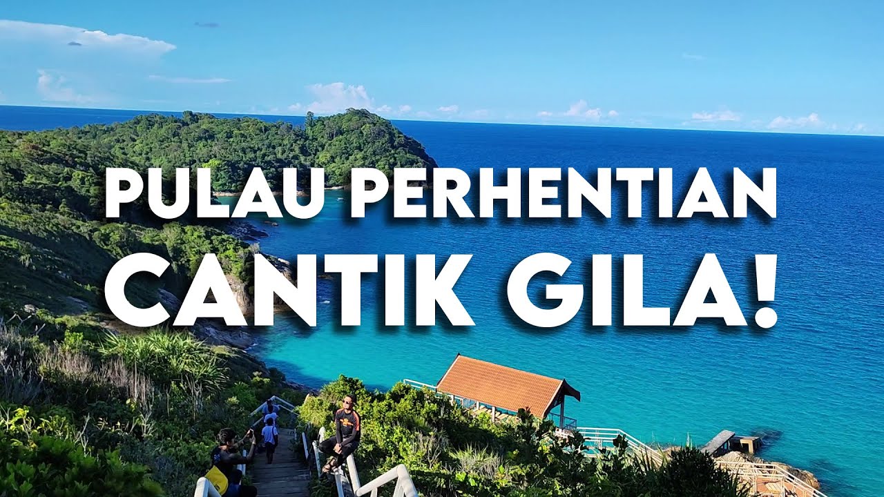 Pulau Perhentian 2022 - Percutian Bersama Keluarga
