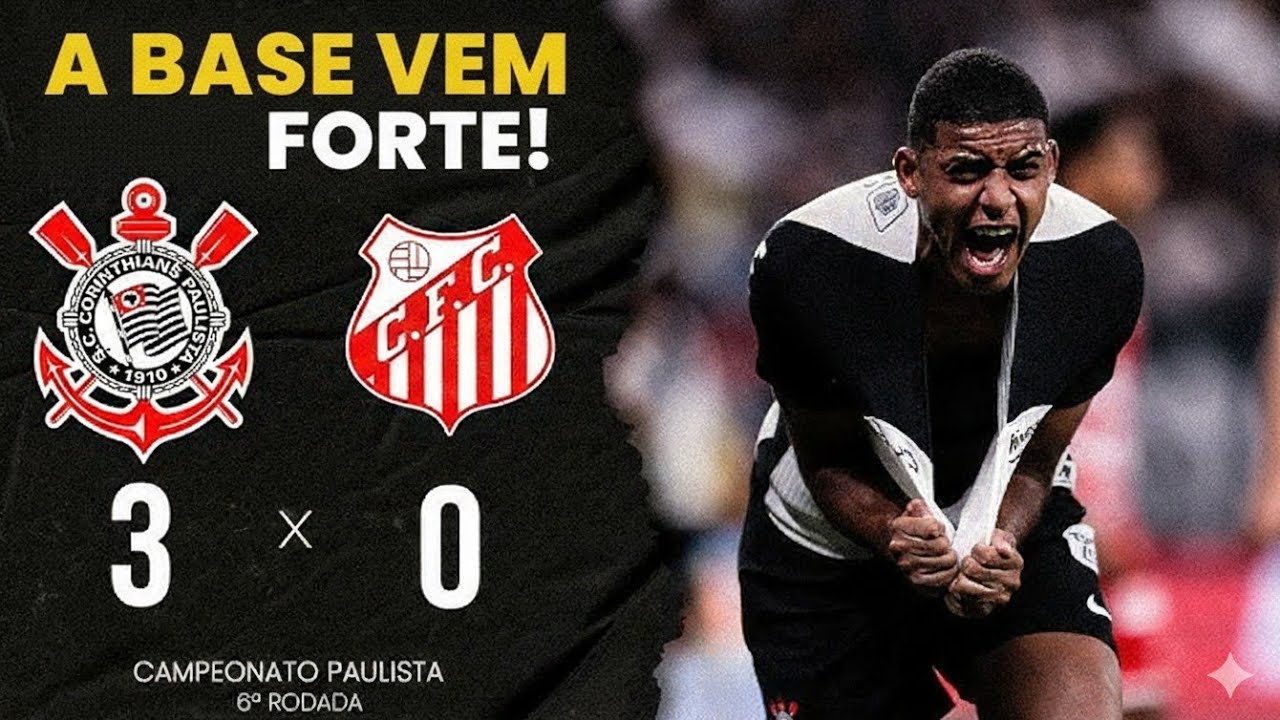 🌟 A BASE DO CORINTHIANS DEU CONTA! AGORA FOCO NO PALMEIRAS! 