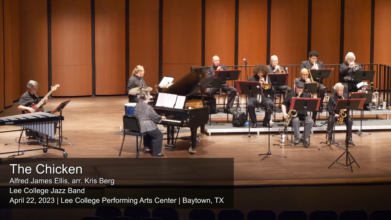 The Chicken | Alfred James Ellis, arr. Kris Berg | Lee College Jazz Band