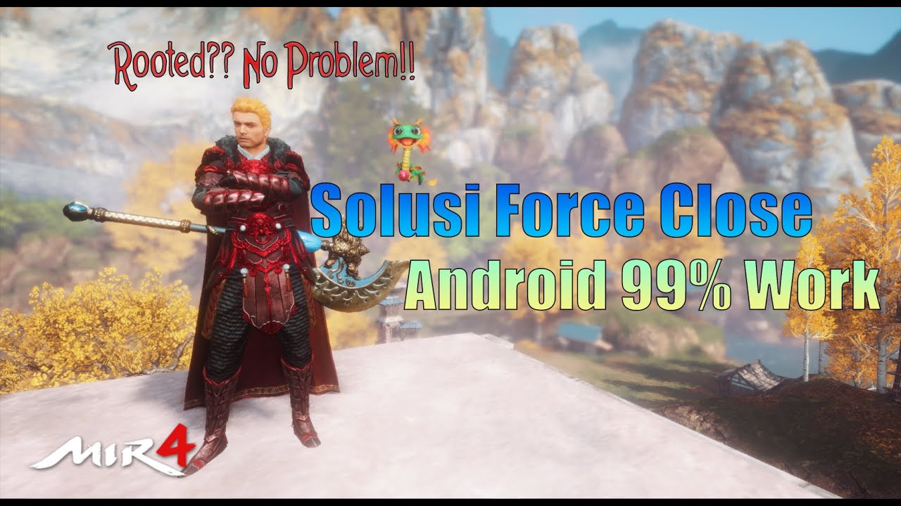 Solusi Force Close Game MIR4 di Android 99% Work | MIR4 x Blockchain