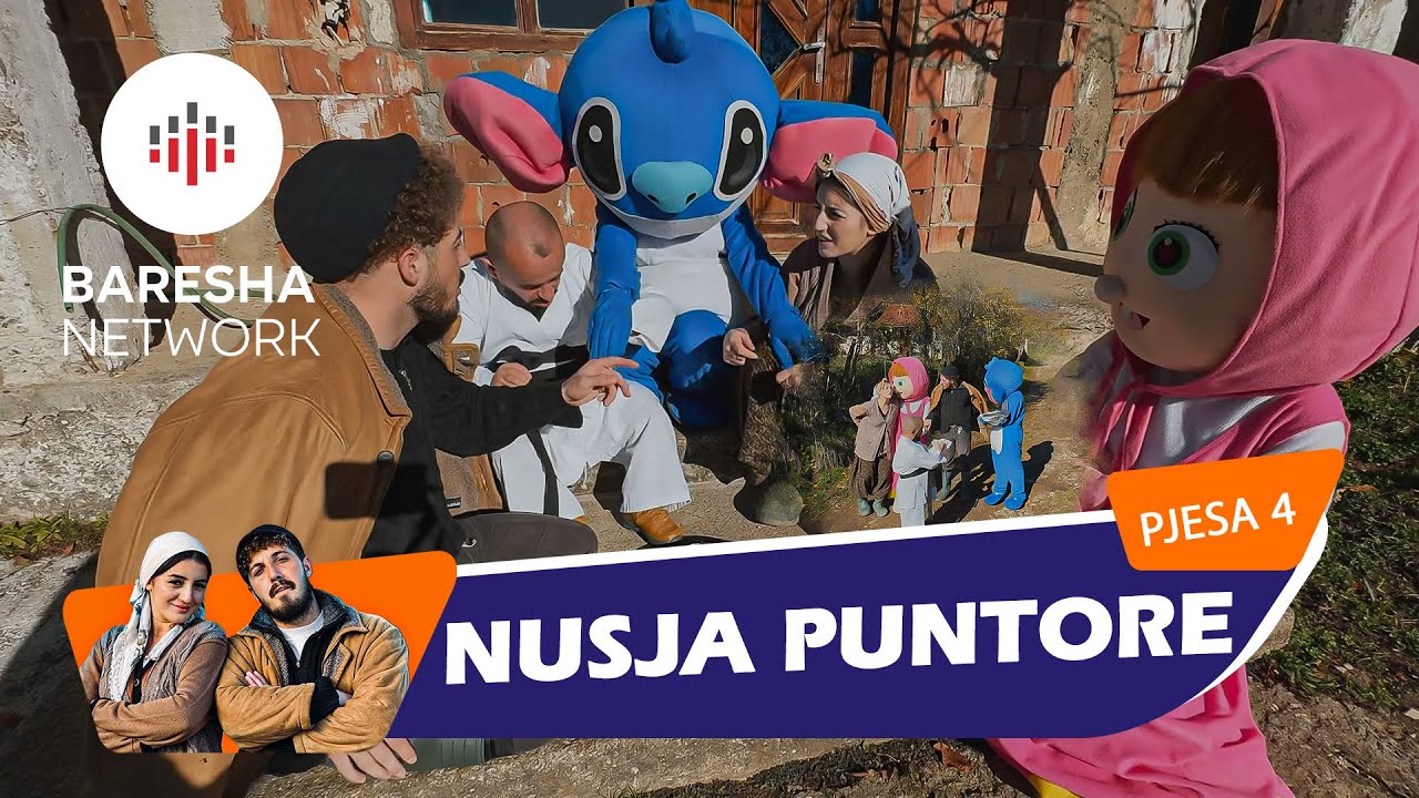 Lili & Zoja - Nusja Puntore (Tukeventskosova) Pjesa 4