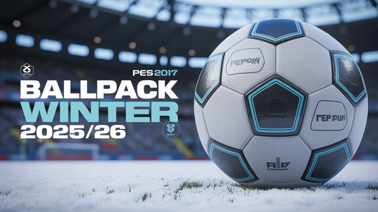 NEW Ballpack Winter 2025/26 ⚽ PES 2017 | Compatible With All Patches