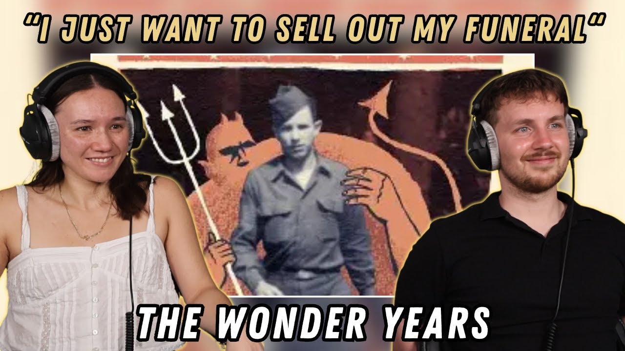 I Just Want To Sell Out My Funeral - The Wonder Years REACTION