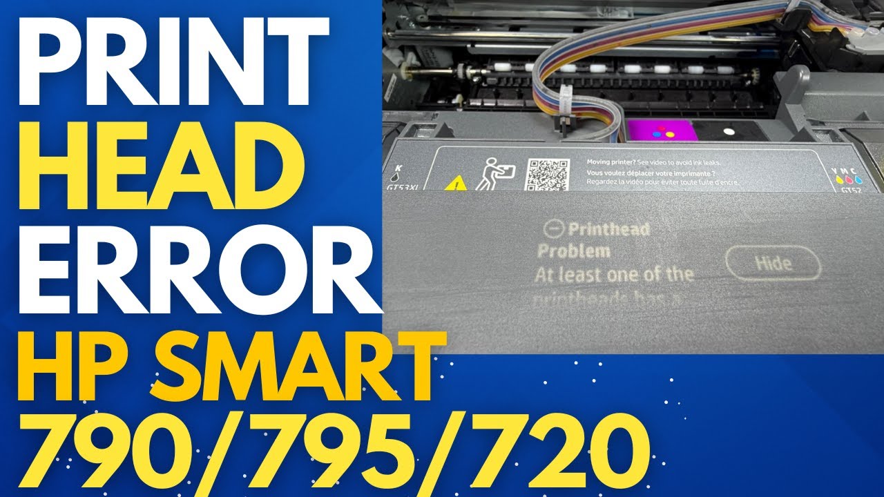 How to Fix “Printhead Problem” Error on HP Smart Tank 795, 725 & 720 | Step-by-Step Tutorial