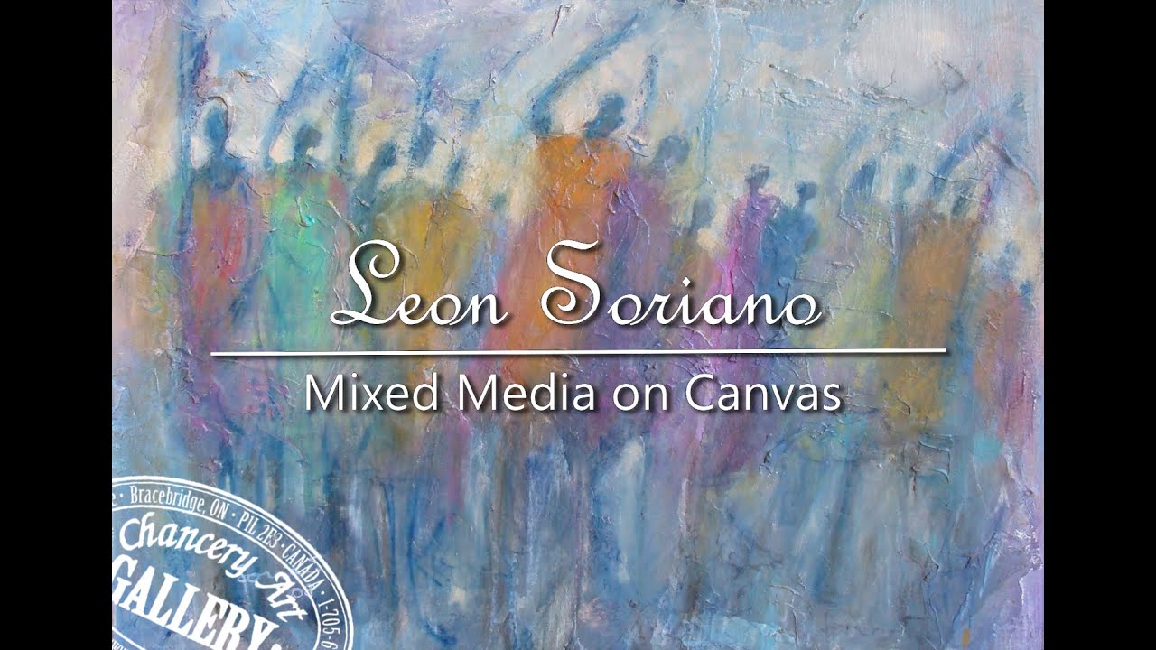 Leon Soriano – mixed media on canvas