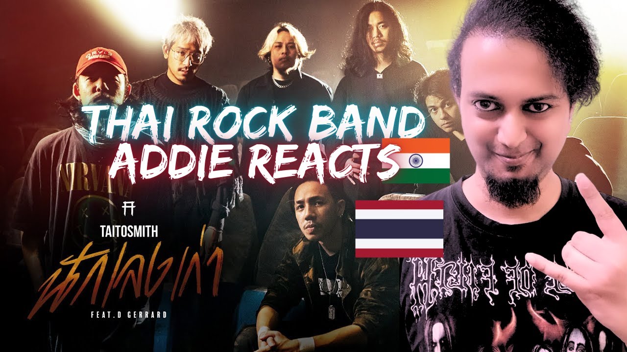 TaitosmitH - นักเลง REACTION | Thai Rock Band | Addie Reacts