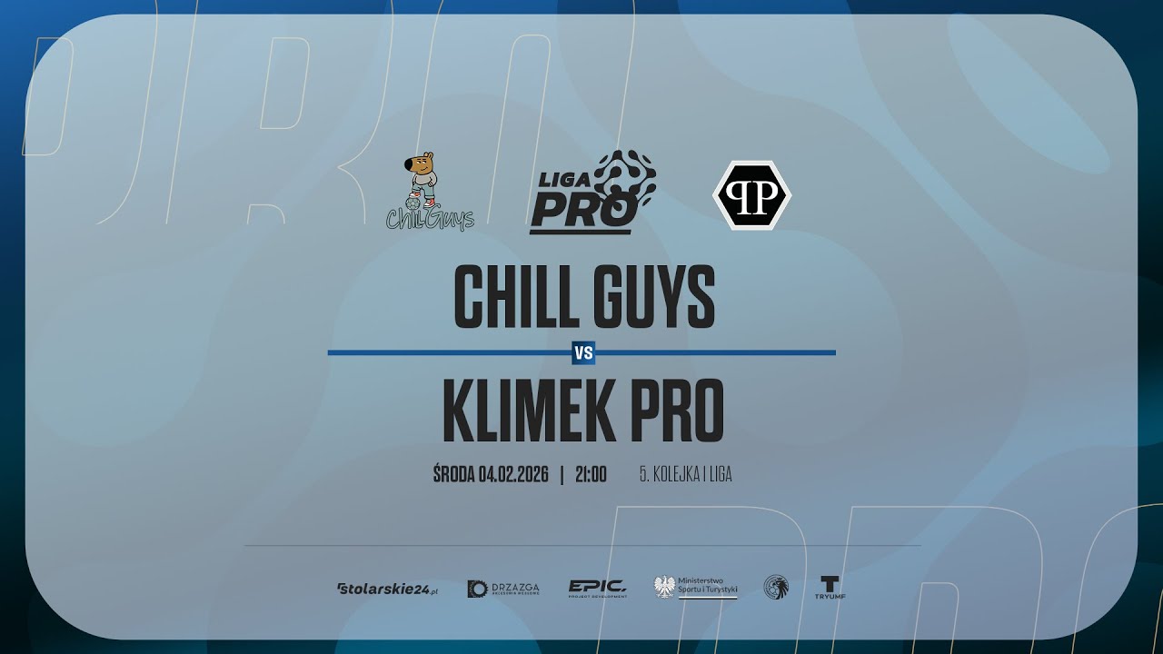 CHILL GUYS - KLIMEK PRO | PRO LIGA, Sezon Zima 2026 - 04.02.2026