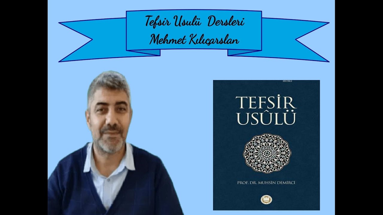 Tefsir Usulü - Ders 15 (Münasebatul-Kur'an)
