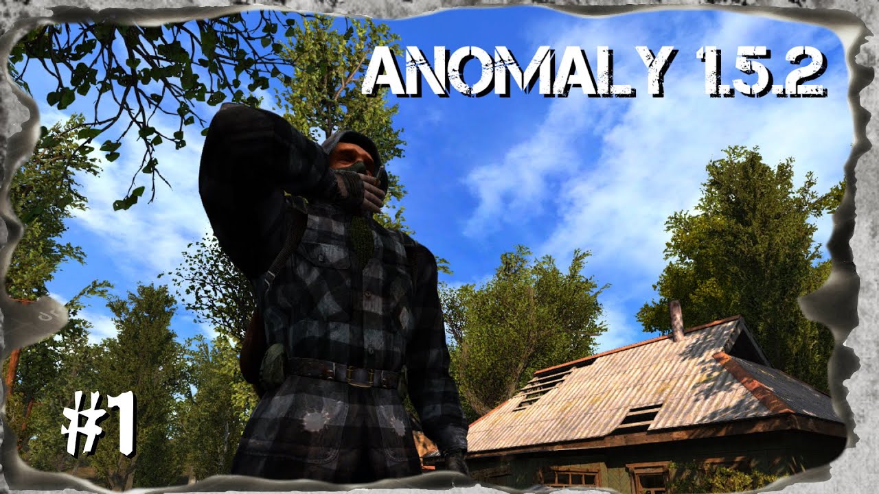 S.T.A.L.K.E.R. ANOMALY 1.5.2 ✪ ОДНА ЖИЗНЬ. ХАРДКОР ✪ #1 Без имени, без прошлого, с мечтой
