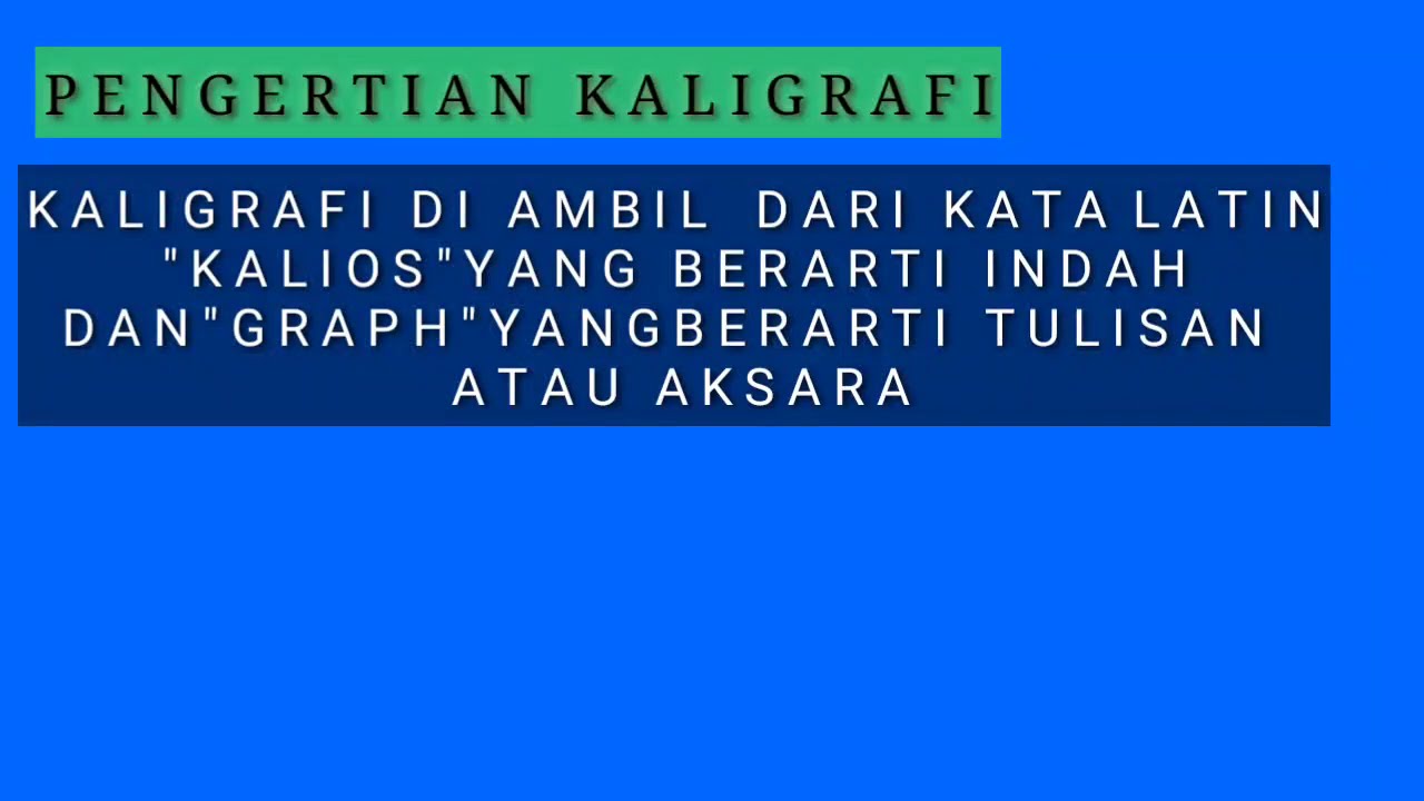 Pengertian Kaligrafi dan Jenis-jenisnya