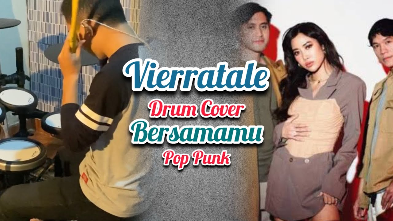 Bersamamu - Vierra (Drum Cover By. Ardian Sukma) Pop Punk Cover