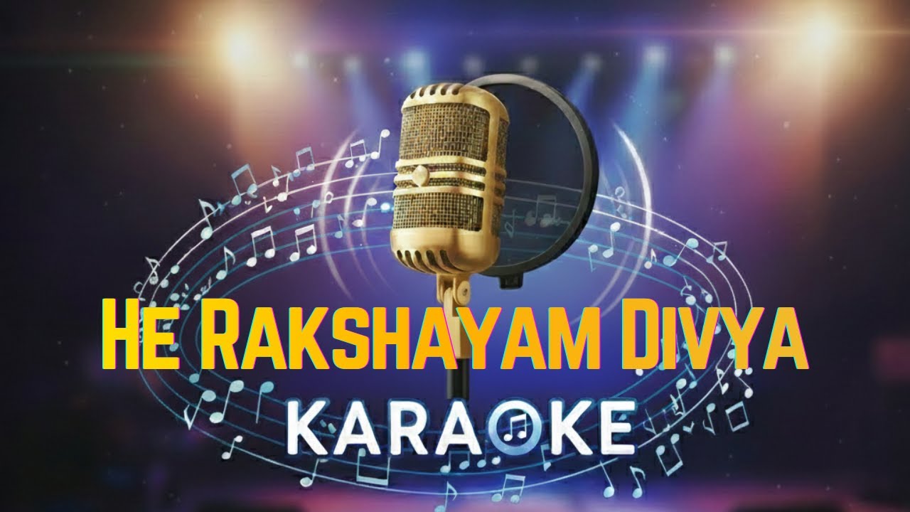 He Rakshayam Divya Snehakadale | Malayalam Christian Song | Karaoke