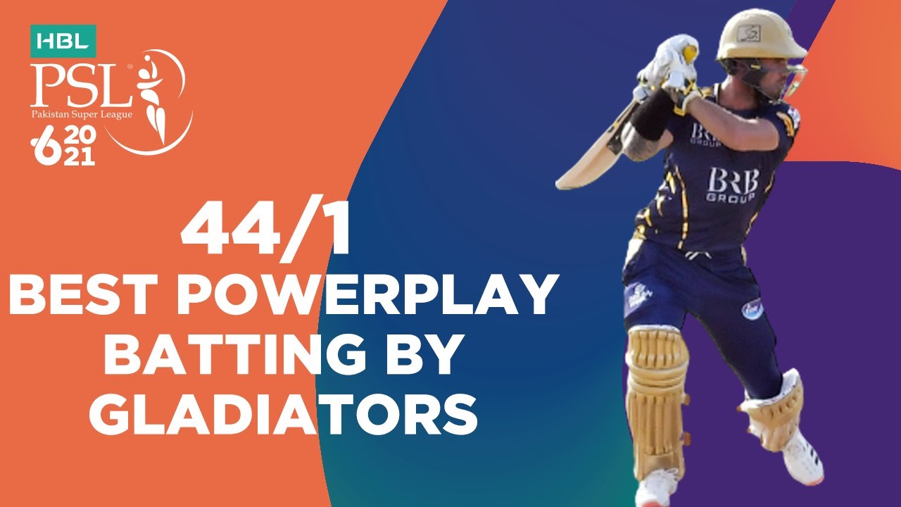 Best Powerplay Batting By Gladiators | Lahore vs Quetta | Match 23 | HBL PSL 6 | MG2T