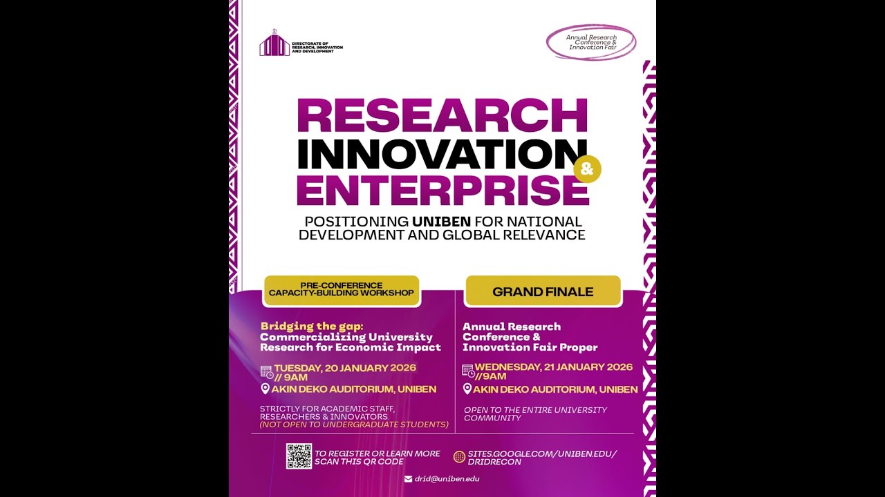 RESEARCH INNOVATION ENTERPRISE: POSITIONING UNIBEN FOR NATIONAL DEVELOPMENT AND GLOBAL RELEVANCE