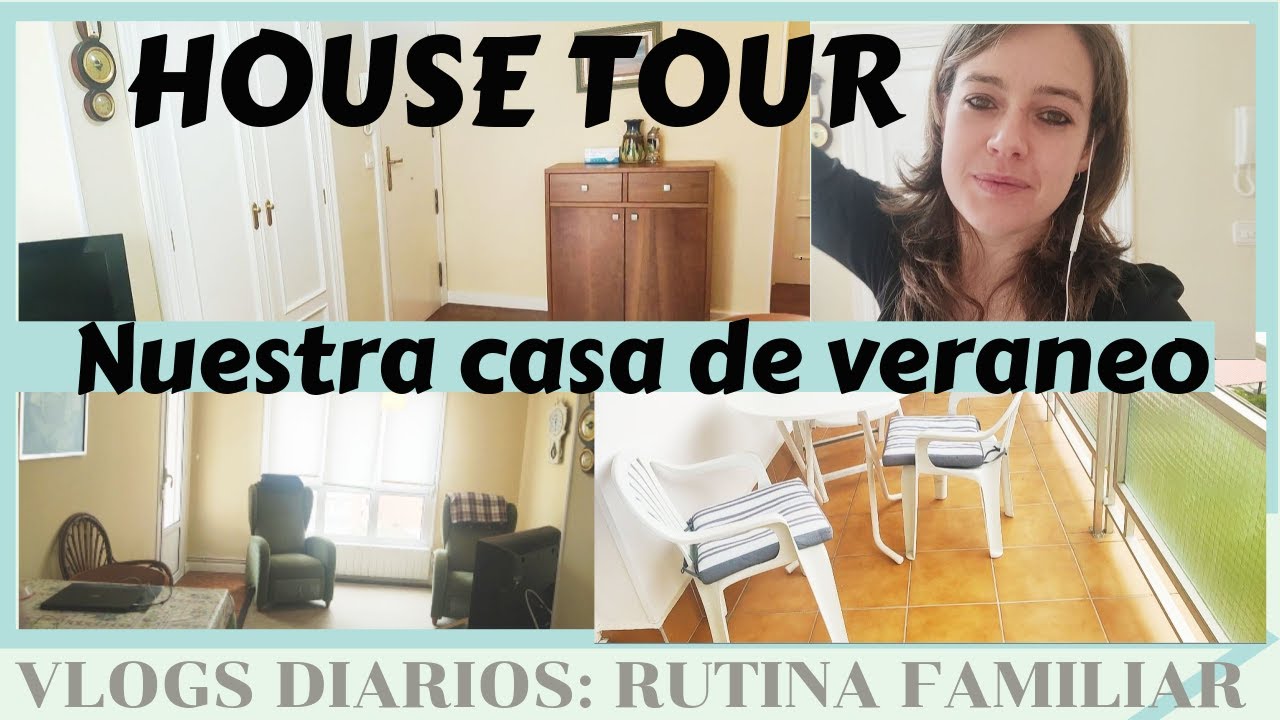 LAREDO. HOUSE TOUR nuestra CASA DE VERANEO. APARTAMENTO EN LAREDO. HOME TOUR.