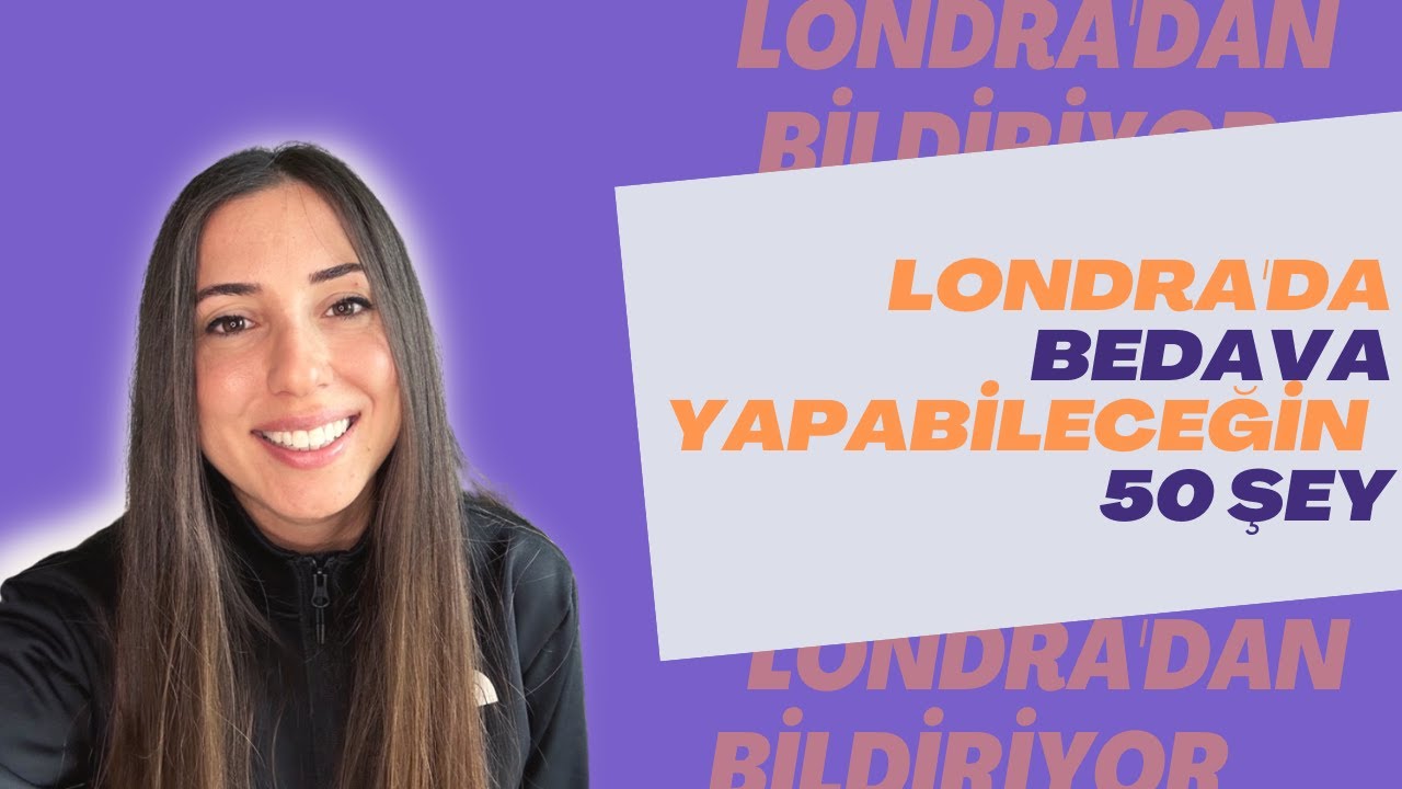Londra'da BEDAVA Yapabileceğin 50 Şey🇬🇧 | Bütçe Dostu Seyahat Rehberi