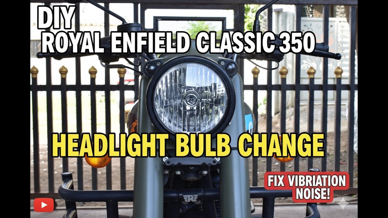 Royal Enfield Classic 350 | Headlight Noise & Bulb Replacement | Marsh Grey Signals Edition