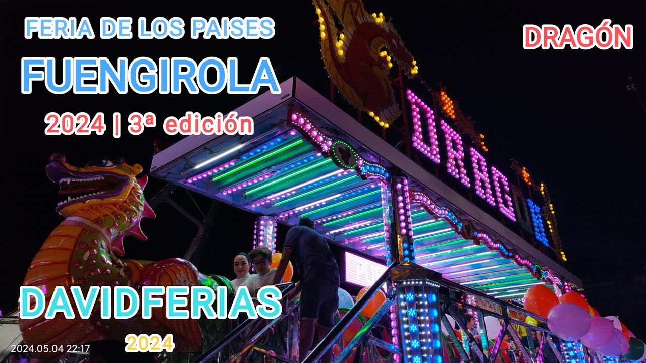 Dragón - Feria de Los Paises de Fuengirola 2024 |🎡| DavidFerias |🎡|