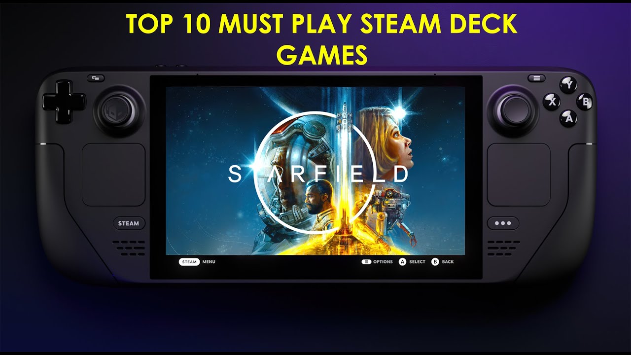 10 Games Every Steam Deck Owner Should Play!